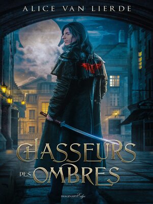 cover image of Chasseurs des ombres